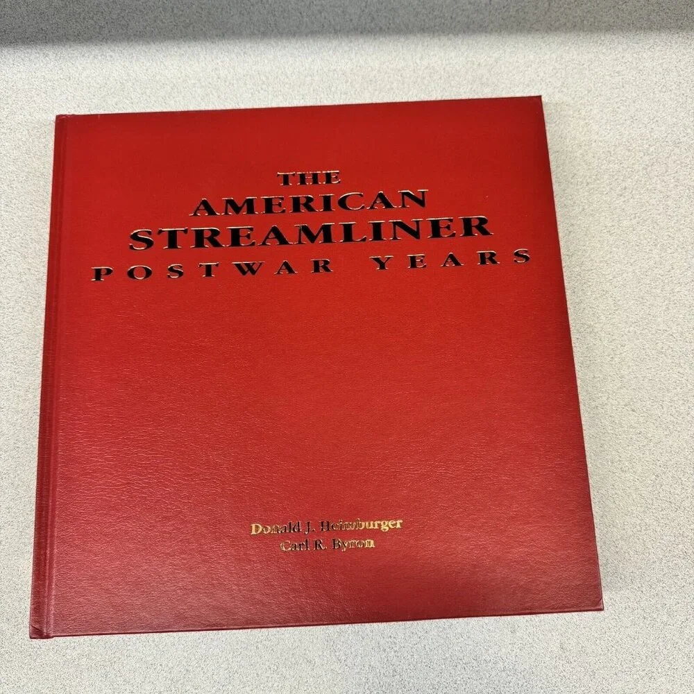 The American Streamliner Postwar Years 1st‎ Ed HC Illustrated Heimburger Byron